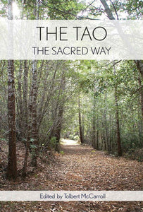 The Tao: The Sacred Way